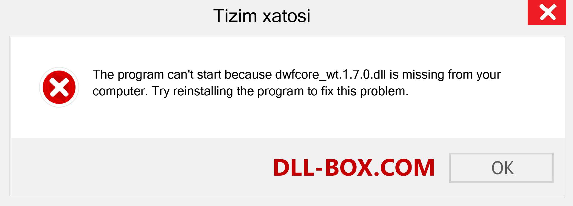 dwfcore_wt.1.7.0.dll fayli yo'qolganmi?. Windows 7, 8, 10 uchun yuklab olish - Windowsda dwfcore_wt.1.7.0 dll etishmayotgan xatoni tuzating, rasmlar, rasmlar